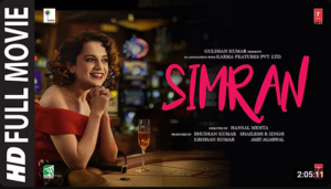 Simran Full Movie: Kangana Ranaut's Captivating Drama - Watch Free on YouTube (Official Link)